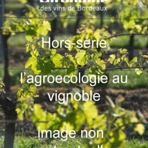 hors-série l’agroécologie à la vigne
