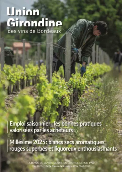 la couverture du magazine union girondine du mois de mai présentant un saisonnier dans les vignes